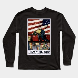 Restored Reprint of World War I US "Teamwork Wins" Propaganda Print Long Sleeve T-Shirt